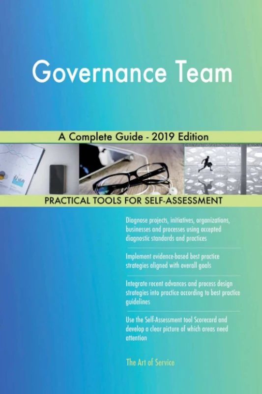 Governance Team A Complete Guide - 2019 Edition