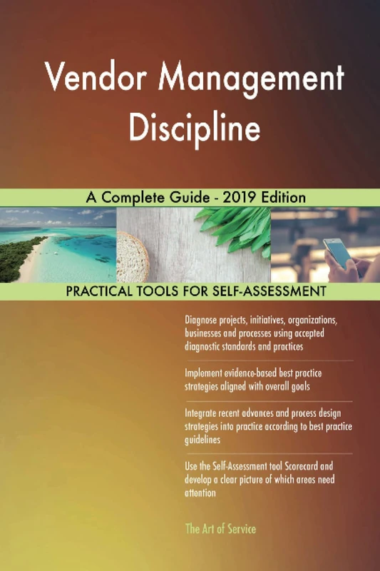 Vendor Management Discipline A Complete Guide - 2019 Edition