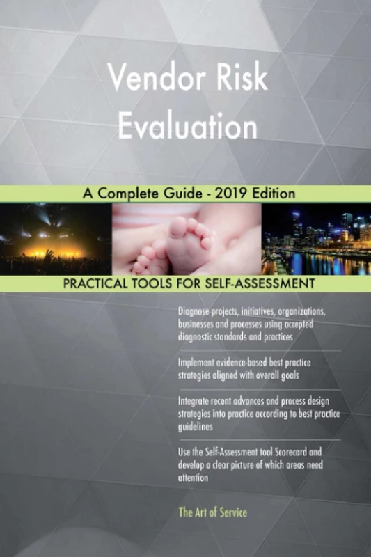 Vendor Risk Evaluation A Complete Guide - 2019 Edition