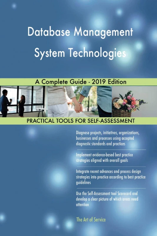 Database Management System Technologies A Complete Guide - 2019 Edition