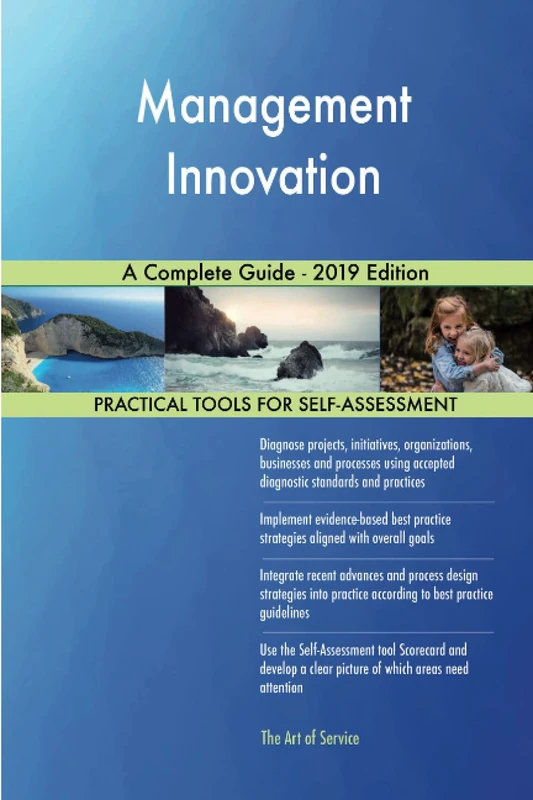 Management Innovation A Complete Guide - 2019 Edition