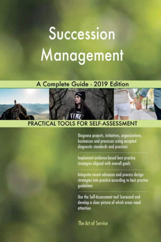 Succession Management A Complete Guide - 2019 Edition