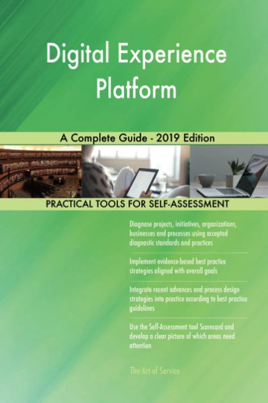 Digital Experience Platform A Complete Guide - 2019 Edition