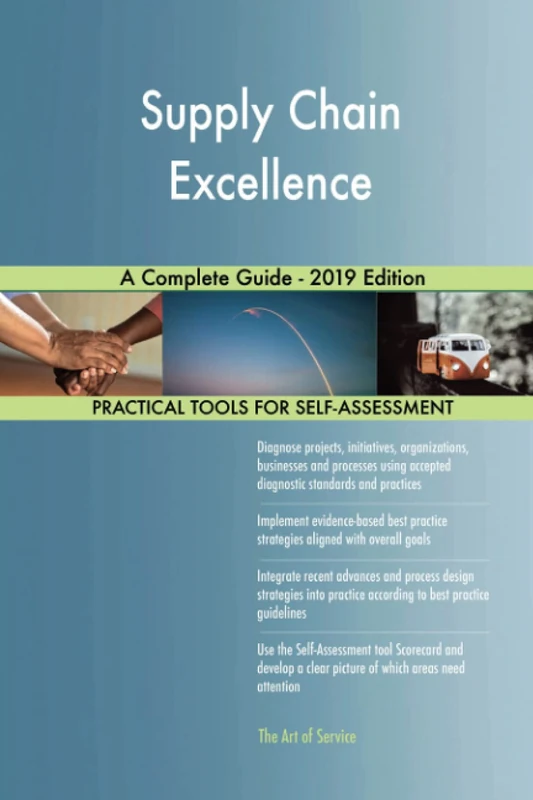 Supply Chain Excellence A Complete Guide - 2019 Edition