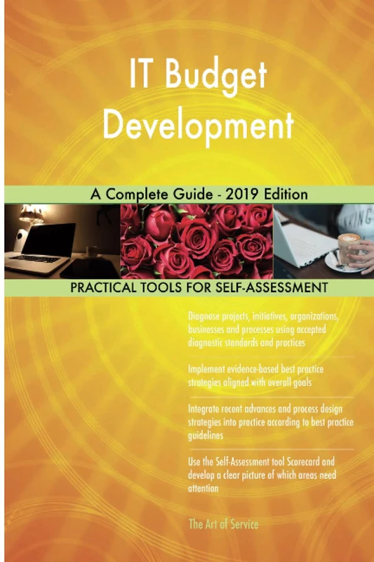 IT Budget Development A Complete Guide - 2019 Edition