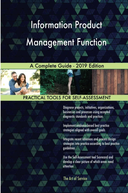 Information Product Management Function A Complete Guide - 2019 Edition