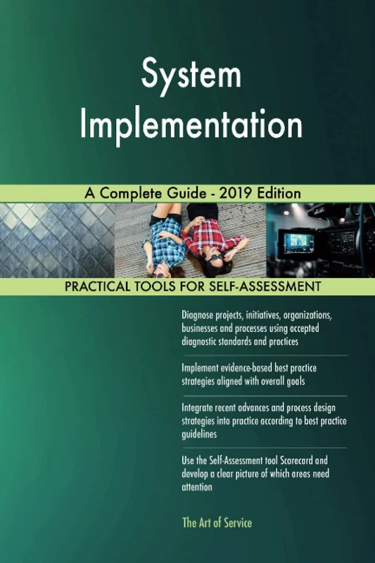 System Implementation A Complete Guide - 2019 Edition