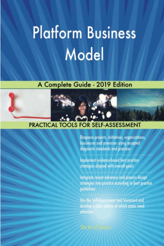Platform Business Model A Complete Guide - 2019 Edition