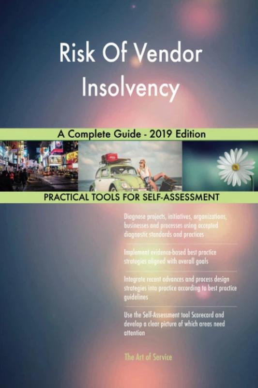 Risk Of Vendor Insolvency A Complete Guide - 2019 Edition