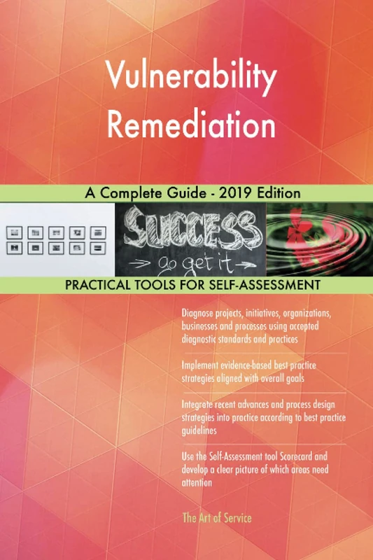 Vulnerability Remediation A Complete Guide - 2019 Edition