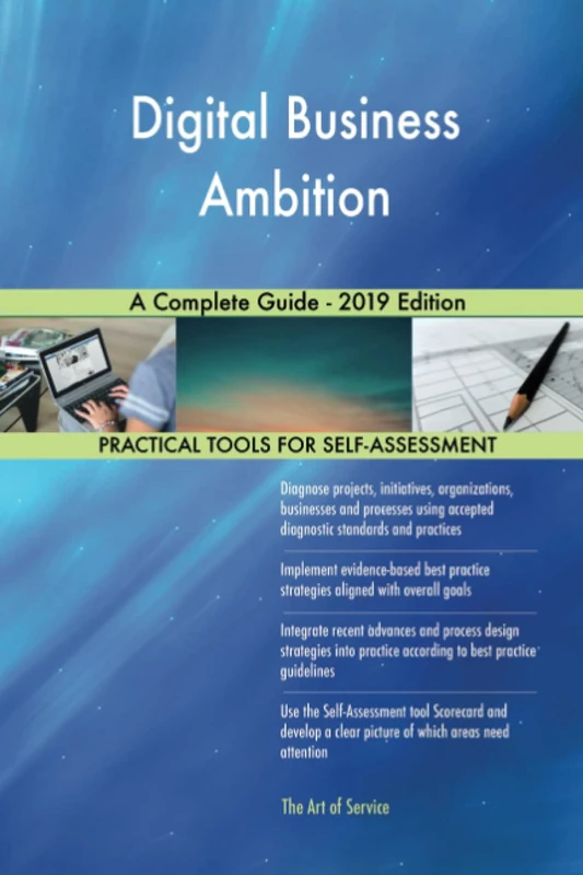 Digital Business Ambition A Complete Guide - 2019 Edition