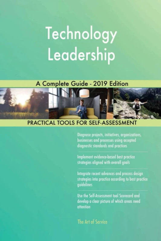 Technology Leadership A Complete Guide - 2019 Edition