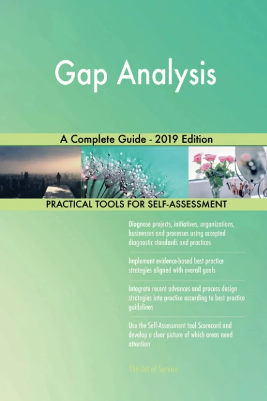 Gap Analysis A Complete Guide - 2019 Edition