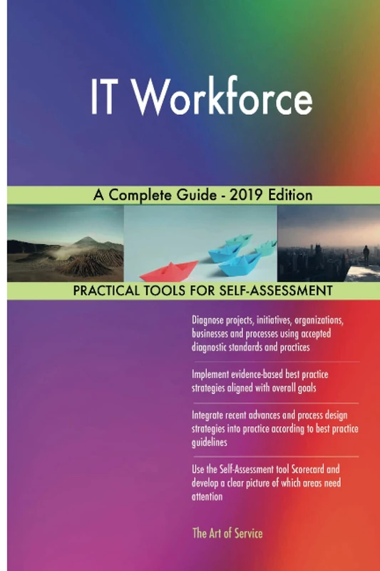 IT Workforce A Complete Guide - 2019 Edition