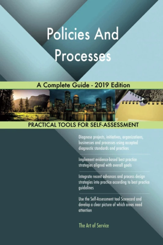 Policies And Processes A Complete Guide - 2019 Edition