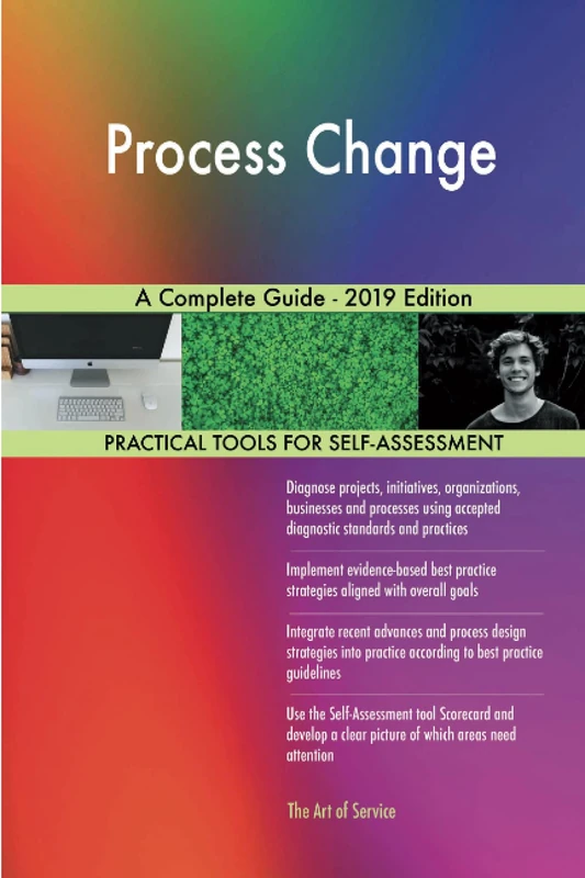Process Change A Complete Guide - 2019 Edition