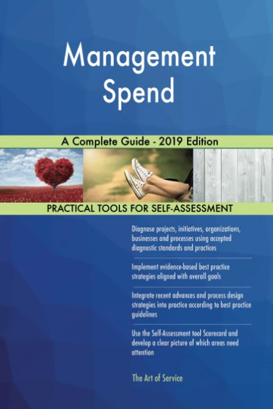 Management Spend A Complete Guide - 2019 Edition