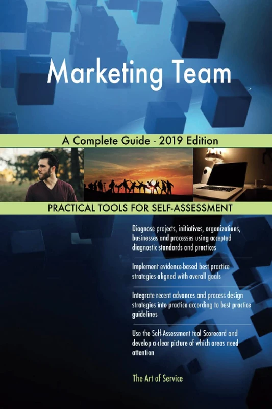 Marketing Team A Complete Guide - 2019 Edition