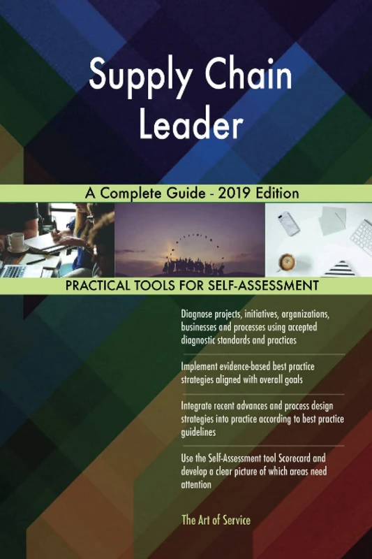 Supply Chain Leader A Complete Guide - 2019 Edition