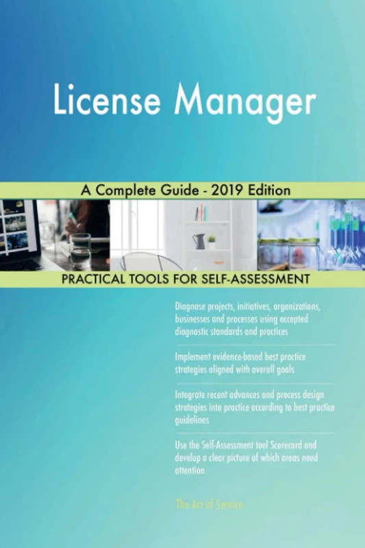 License Manager A Complete Guide - 2019 Edition