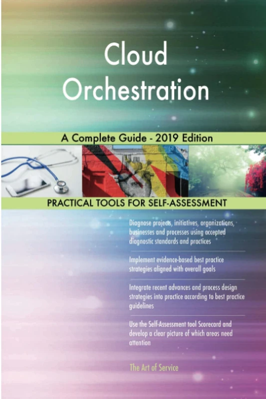 Cloud Orchestration A Complete Guide - 2019 Edition