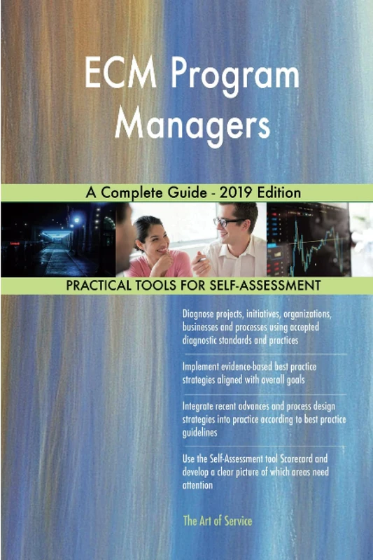 ECM Program Managers A Complete Guide - 2019 Edition