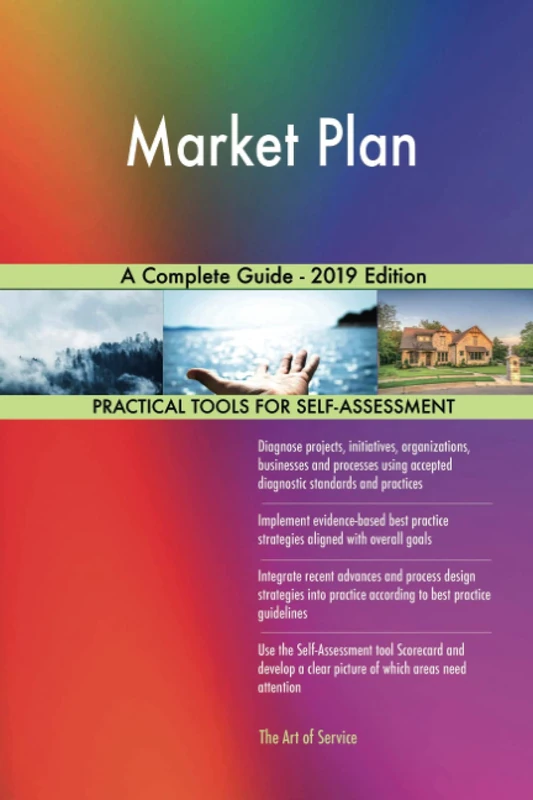 Market Plan A Complete Guide - 2019 Edition