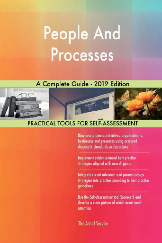 People And Processes A Complete Guide - 2019 Edition