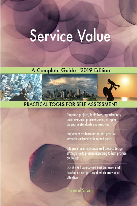 Service Value A Complete Guide - 2019 Edition