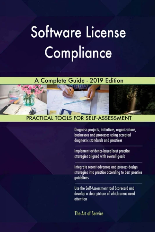 Software License Compliance A Complete Guide - 2019 Edition