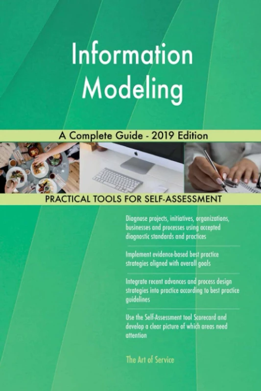 Information Modeling A Complete Guide - 2019 Edition