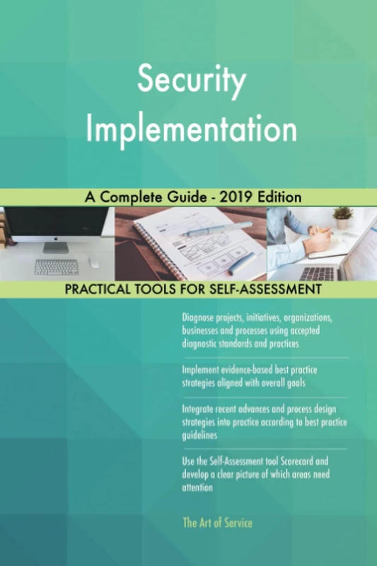 Security Implementation A Complete Guide - 2019 Edition