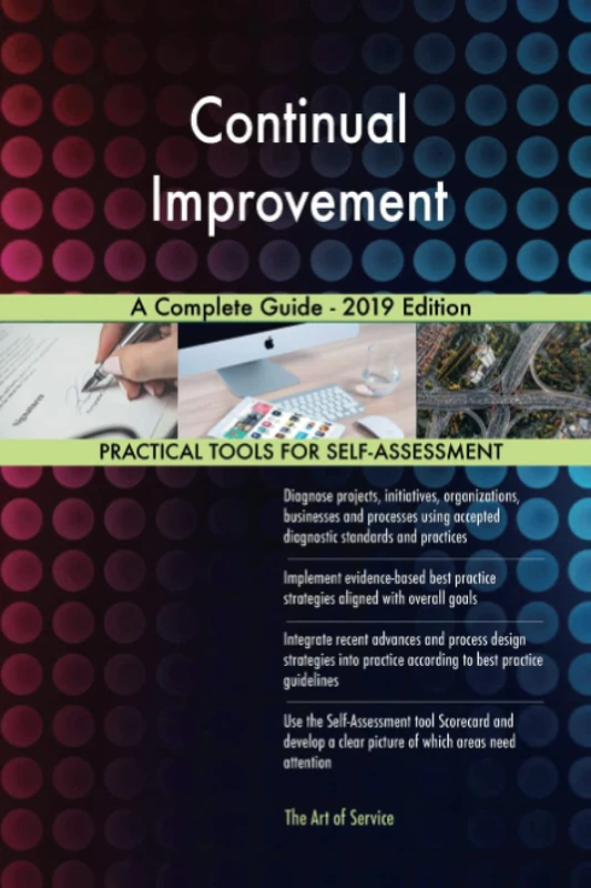 Continual Improvement A Complete Guide - 2019 Edition