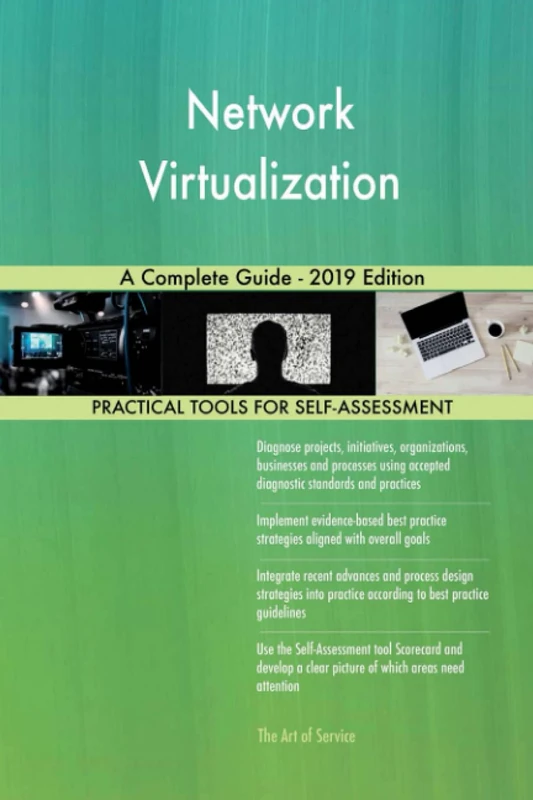 Network Virtualization A Complete Guide - 2019 Edition
