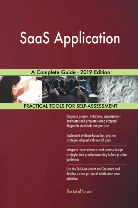 SaaS Application A Complete Guide - 2019 Edition