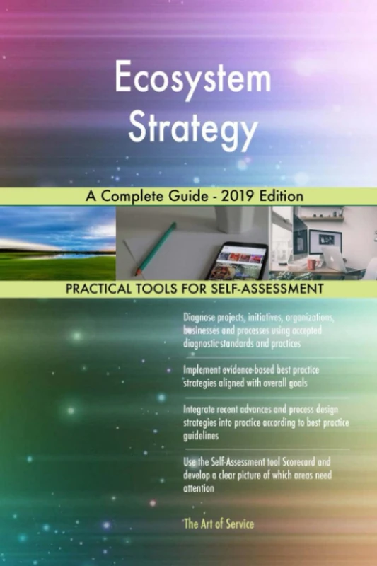 Ecosystem Strategy A Complete Guide - 2019 Edition
