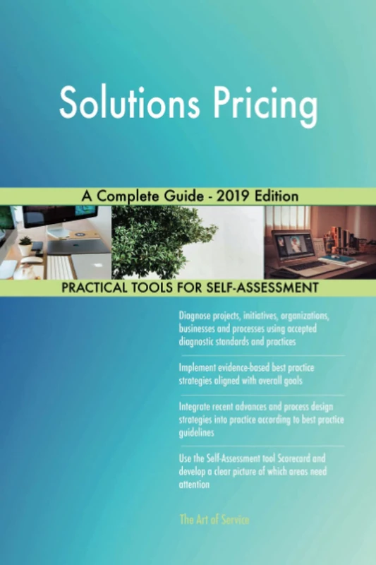Solutions Pricing A Complete Guide - 2019 Edition