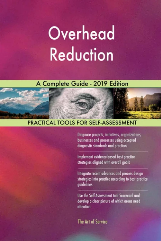 Overhead Reduction A Complete Guide - 2019 Edition