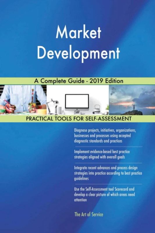Market Development A Complete Guide - 2019 Edition