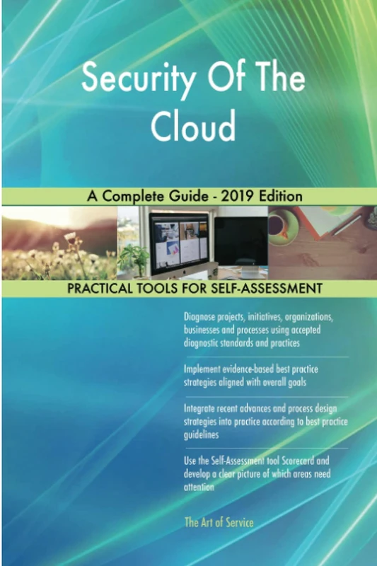 Security Of The Cloud A Complete Guide - 2019 Edition