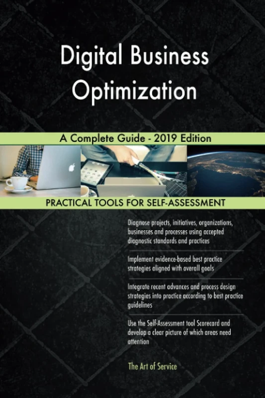 Digital Business Optimization A Complete Guide - 2019 Edition