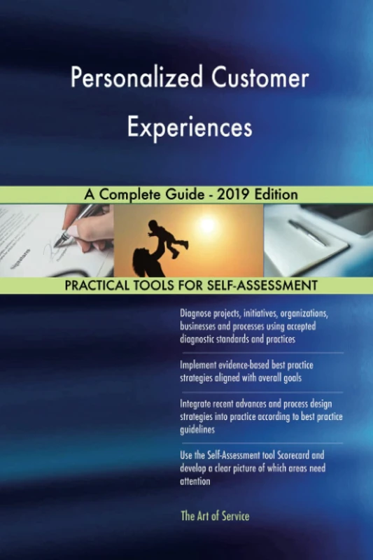 Personalized Customer Experiences A Complete Guide - 2019 Edition