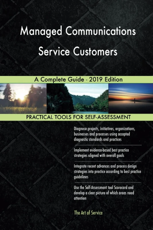 Managed Communications Service Customers A Complete Guide - 2019 Edition