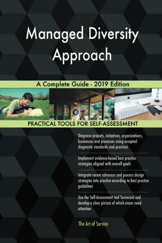 Managed Diversity Approach A Complete Guide - 2019 Edition