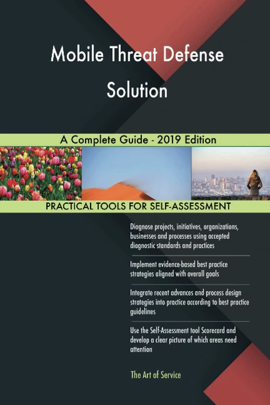 Mobile Threat Defense Solution A Complete Guide - 2019 Edition