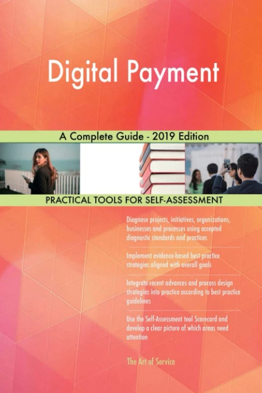 Digital Payment A Complete Guide - 2019 Edition