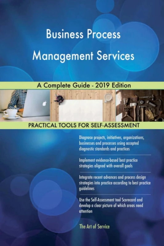 Business Process Management Services A Complete Guide - 2019 Edition