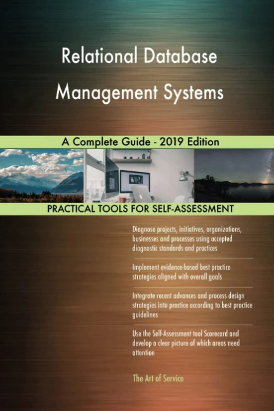 Relational Database Management Systems A Complete Guide - 2019 Edition