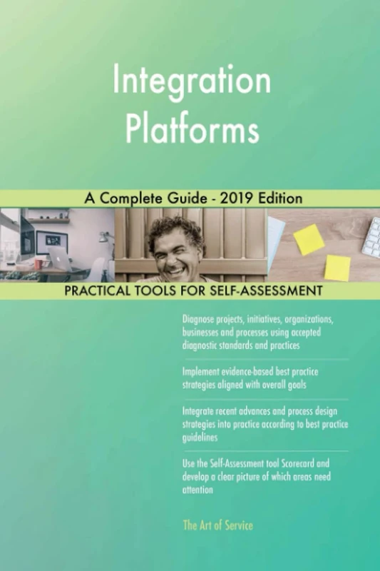 Integration Platforms A Complete Guide - 2019 Edition