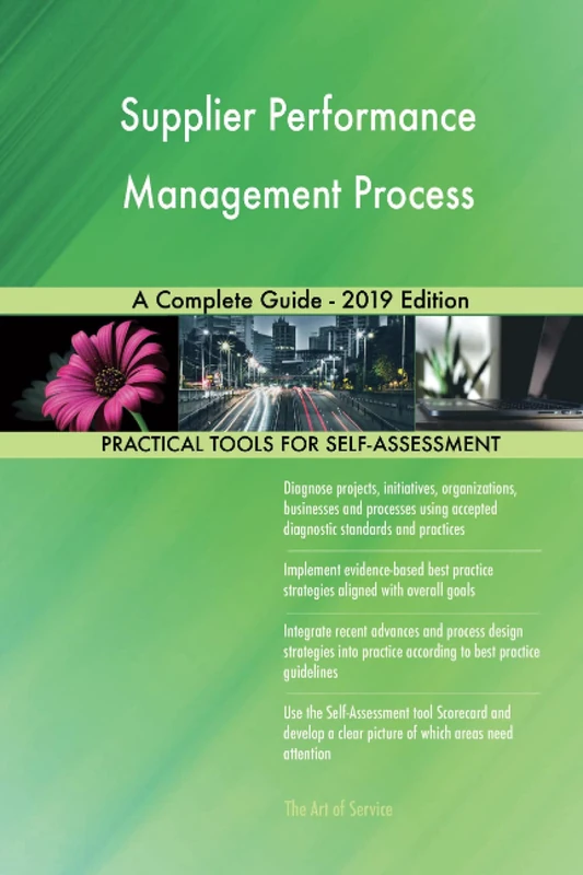 Supplier Performance Management Process A Complete Guide - 2019 Edition